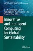 Innovative and Intelligent Computing for Global Sustainability Innovative and Intelligent Computing for Global Sustainability