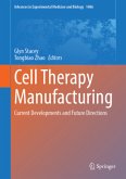 Cell Therapy Manufacturing Cell Therapy Manufacturing