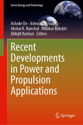 Recent Developments in Power and Propulsion Applications Recent Developments in Power and Propulsion Applications