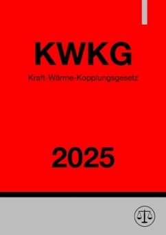Kraft-Wärme-Kopplungsgesetz - KWKG 2025 Cover Kraft-Wärme-Kopplungsgesetz - KWKG 2025
