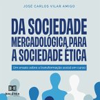 Da Sociedade Mercadológica para a Sociedade Ética (MP3-Download)