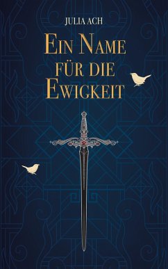 Ein Name für die Ewigkeit (eBook, ePUB) - Ach, Julia