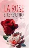 La rose et le nénuphar (eBook, ePUB)
