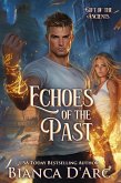 Echoes of the Past (Gift of the Ancients, #6) (eBook, ePUB)