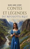 Contes et légendes du myosotis bleu (eBook, ePUB) Contes et légendes du myosotis bleu (eBook, ePUB)