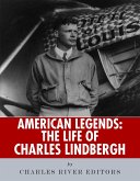 The Life of Charles Lindbergh (eBook, ePUB) The Life of Charles Lindbergh (eBook, ePUB)