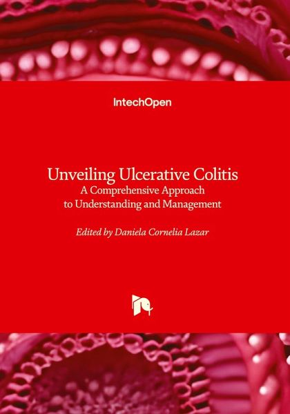 Unveiling Ulcerative Colitis - A Comprehensive Approach to Understanding and Management