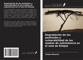 Degradación de los pastizales y vulnerabilidad de los medios de subsistencia en el este de Etiopía