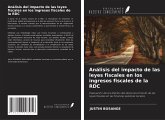Análisis del impacto de las leyes fiscales en los ingresos fiscales de la RDC Análisis del impacto de las leyes fiscales en los ingresos fiscales de la RDC