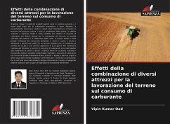 Cover Effetti della combinazione di diversi attrezzi per la lavorazione del terreno sul consumo di carburante