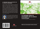 La biologie dans la promotion de la culture scientifique La biologie dans la promotion de la culture scientifique