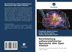 Bereitstellung softwaredefinierter Netzwerke über Open VSwitch - HOYOS FRANCO, FREDERICK;Gómez Gómez, Jorge;HERNÁNDEZ RIAÑO, VELSSY