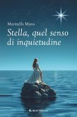 Stella, quel senso di inquietudine (eBook, ePUB)