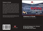 Violence à l'école Violence à l'école