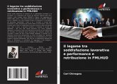 Il legame tra soddisfazione lavorativa e performance e retribuzione in FMLHUD Il legame tra soddisfazione lavorativa e performance e retribuzione in FMLHUD