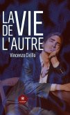 La vie de l'autre (eBook, ePUB)
