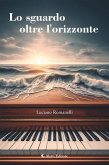 Lo sguardo oltre l'orizzonte (eBook, ePUB)