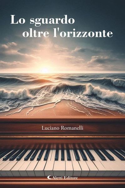 Lo sguardo oltre l'orizzonte (eBook, ePUB)