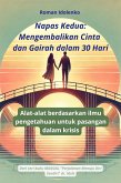 Napas Kedua Cara Mengembalikan Cinta dan Gairah dalam 30 Hari (eBook, ePUB)