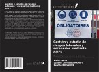 Gestión y estudio de riesgos laborales y escenarios mediante AMFE Gestión y estudio de riesgos laborales y escenarios mediante AMFE