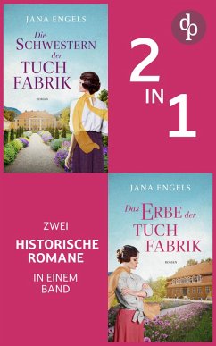 Cover Die Schwestern der Tuchfabrik & Das Erbe der Tuchfabrik (eBook, ePUB)