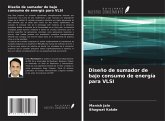 Diseño de sumador de bajo consumo de energía para VLSI