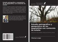 Cover Estudio petrográfico y geoquímico de las pegmatitas con contenido de estaño