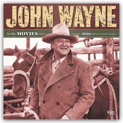 Cover John Wayne in the Movies - John Wayne Filmbilder 2026 - 16-Monatskalender