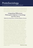 Integrating Differences: Philosopical Aspects in Sociology and Vice Versa