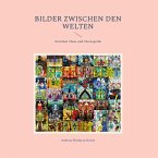 Bilder zwischen den Welten