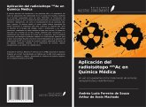 Aplicación del radioisótopo ²²¿Ac en Química Médica