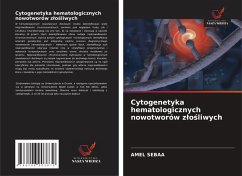 Cytogenetyka hematologicznych nowotworów z¿o¿liwych - SEBAA, Amel