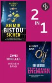 Bei mir bist du sicher & Ihr erster Ehemann (eBook, ePUB) Bei mir bist du sicher & Ihr erster Ehemann (eBook, ePUB)