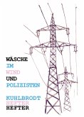 Wäsche im Wind und Polizisten Wäsche im Wind und Polizisten