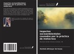 Impactos socioambientales causados por la práctica de motocross