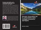Energia rinnovabile per la sostenibilità dello sviluppo economico dell'Egitto