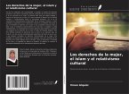 Los derechos de la mujer, el islam y el relativismo cultural Los derechos de la mujer, el islam y el relativismo cultural