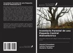 Inventario Forestal de una Pequeña Central Hidroeléctrica