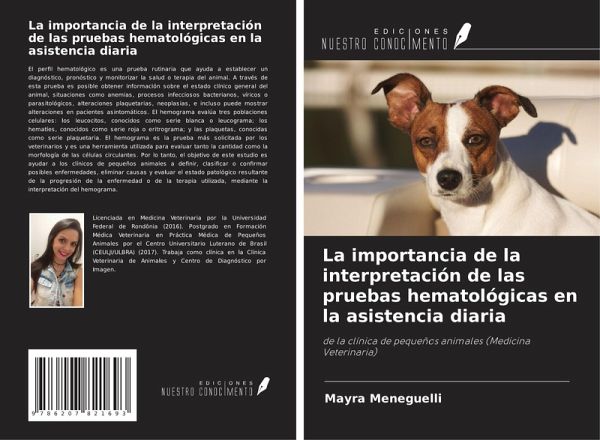 La importancia de la interpretación de las pruebas hematológicas en la asistencia diaria La importancia de la interpretación de las pruebas hematológicas en la asistencia diaria