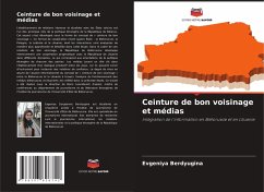 Ceinture de bon voisinage et médias - Berdyugina, Evgeniya Ceinture de bon voisinage et médias - Berdyugina, Evgeniya