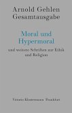 Moral und Hypermoral Moral und Hypermoral
