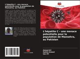 L'hépatite C - une menace potentielle pour la population de Mansehra, au Pakistan L'hépatite C - une menace potentielle pour la population de Mansehra, au Pakistan