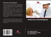 Matériaux biointelligents Matériaux biointelligents