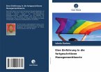 Eine Einführung in die fortgeschrittene Managementtheorie