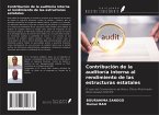 Contribución de la auditoría interna al rendimiento de las estructuras estatales Contribución de la auditoría interna al rendimiento de las estructuras estatales