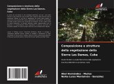 Composizione e struttura della vegetazione della Sierra Las Damas, Cuba Composizione e struttura della vegetazione della Sierra Las Damas, Cuba