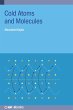 Cold Atoms and Molecules - Bild 1