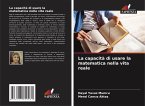 La capacità di usare la matematica nella vita reale