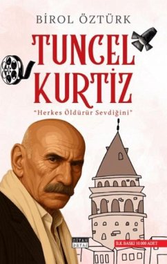 Herkes Öldürür Sevdigini - Tuncel Kurtiz - Öztürk, Birol