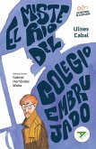 El misterio del colegio embrujado El misterio del colegio embrujado